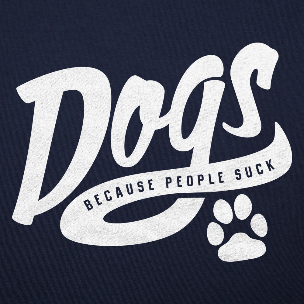 Dogs Because People Suck Retro Script Paw Print Design