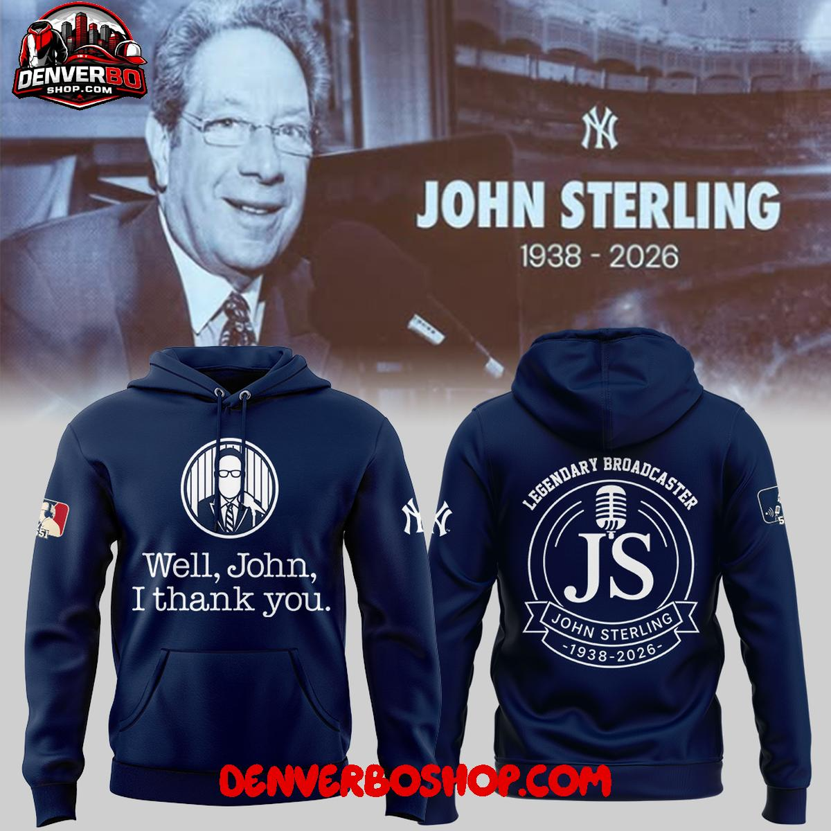 New York Yankees Remember John Sterling Legendary Broadcaster Shirt