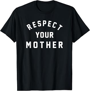 Respect Mother Original Parent Planet Life Message Unisex T-shirt, Sweatshirt, Hoodie (1)