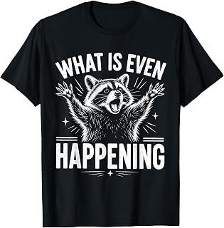 Even Happening Raccoon Unisex T-shirt, Sweatshirt, Hoodie (1)
