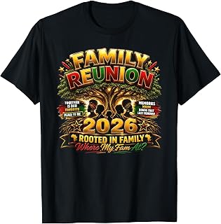 Black Family Reunion Tree 2026 Rooted Family Where Fam Unisex T-shirt, Sweatshirt, Hoodie (1)