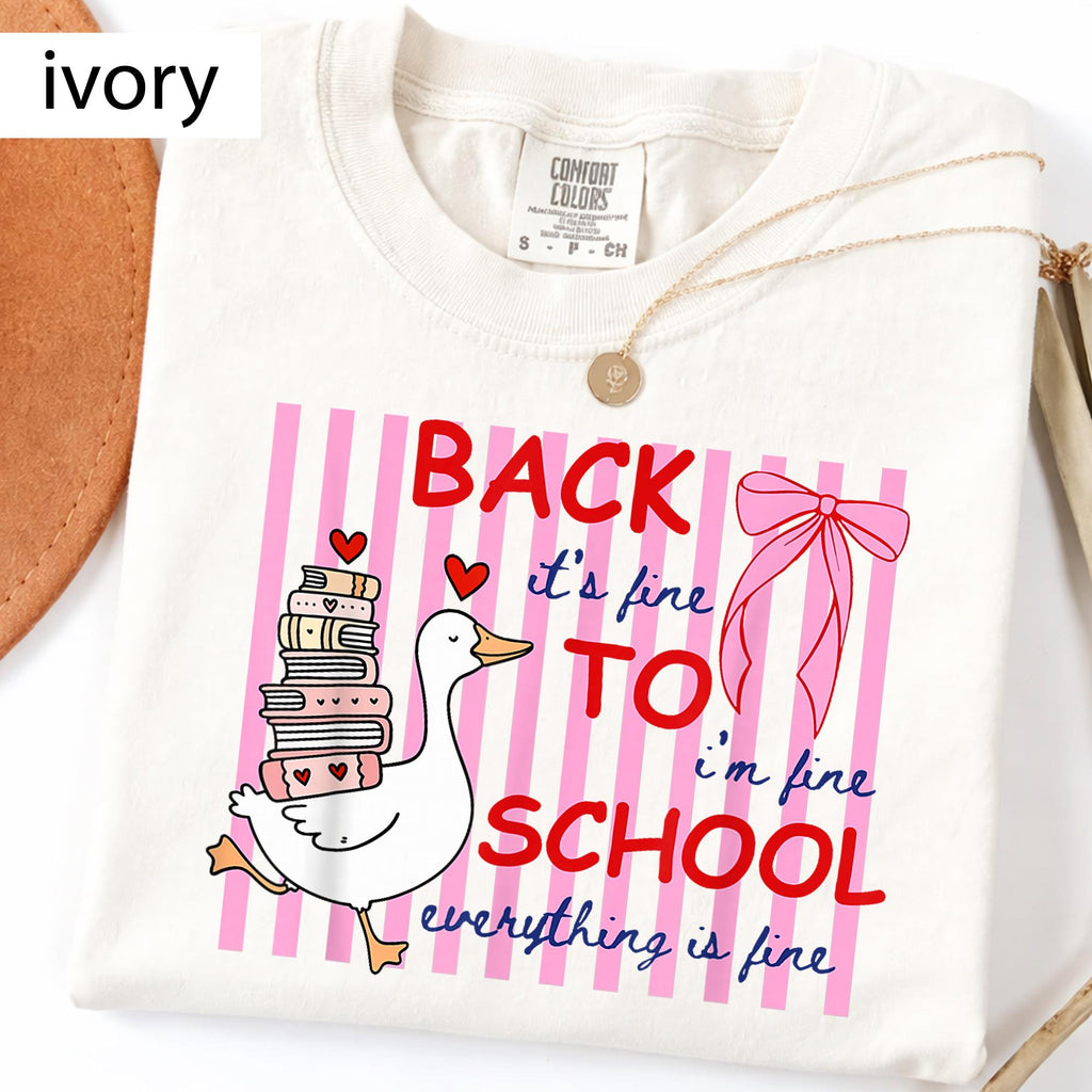 Silly Goose Teacher Comfort Colors Everything Fine Teacher Tee Back School Goose Teacher Life (1)