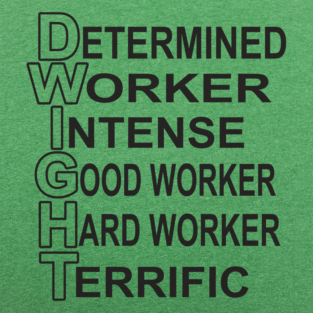 Dwight Determined Worker Acronym