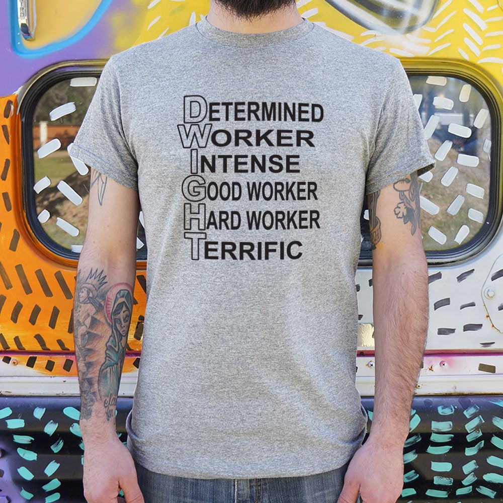 Dwight Determined Worker Acronym