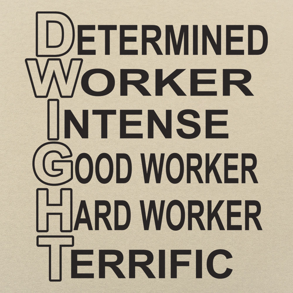 Dwight Determined Worker Acronym