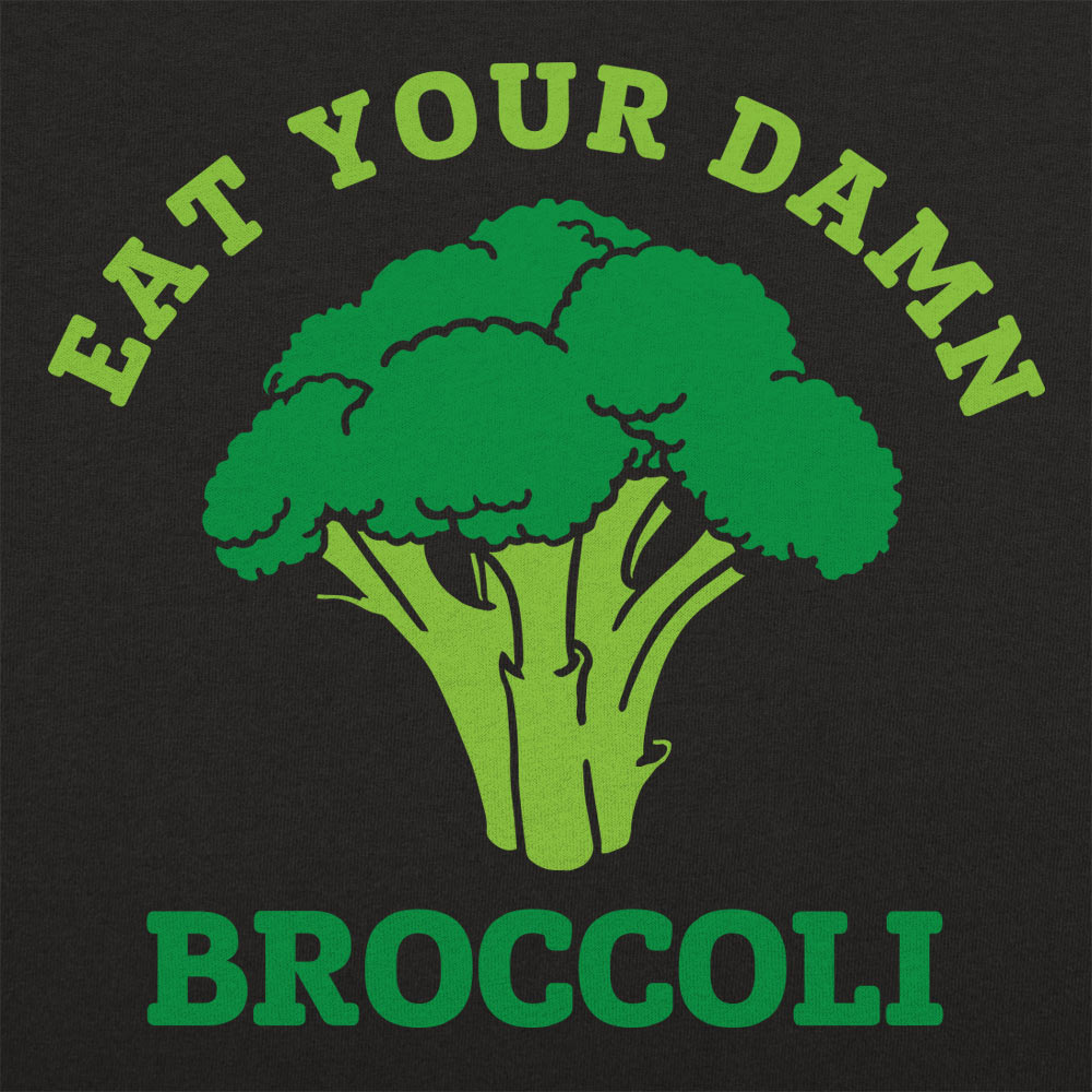 Eat Your Damn Broccoli Vegetable Design