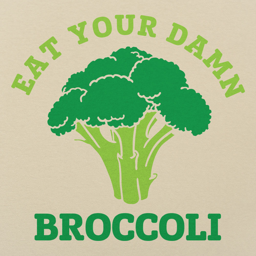 Eat Your Damn Broccoli Vegetable Design