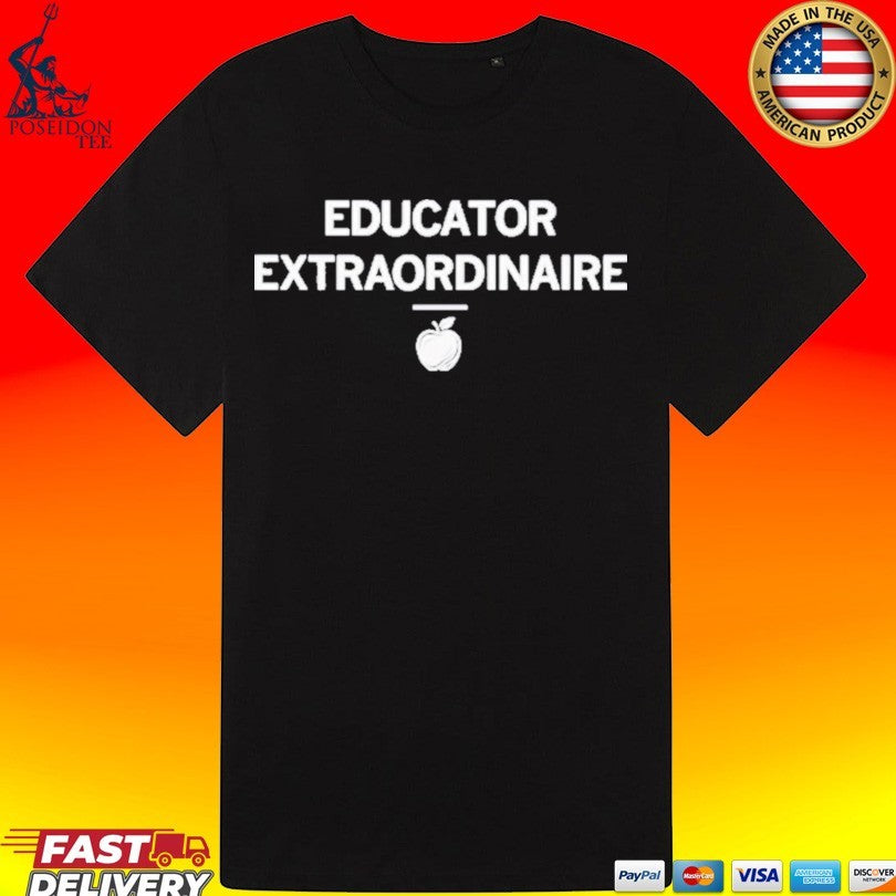 Educator Extraordinaire T-shirt