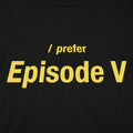 I Prefer Episode V