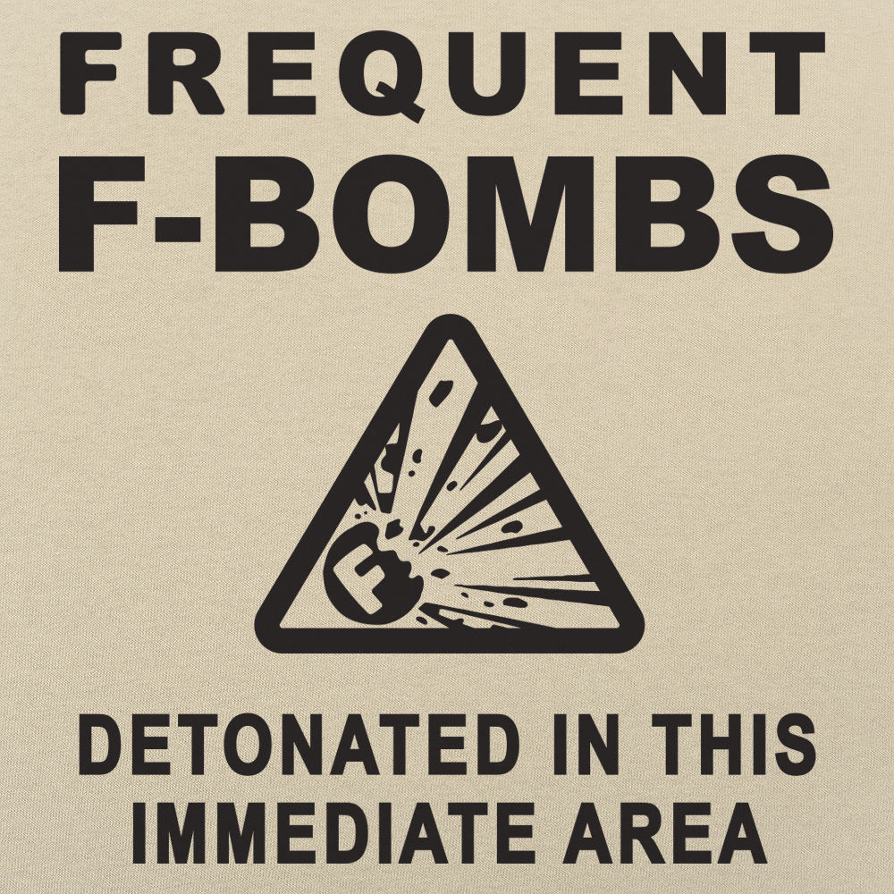 Frequent F-Bombs Detonated Warning Sign