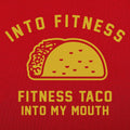 Into Fitness Taco Into My Mouth