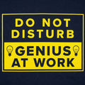 Genius At Work Do Not Disturb Warning Sign