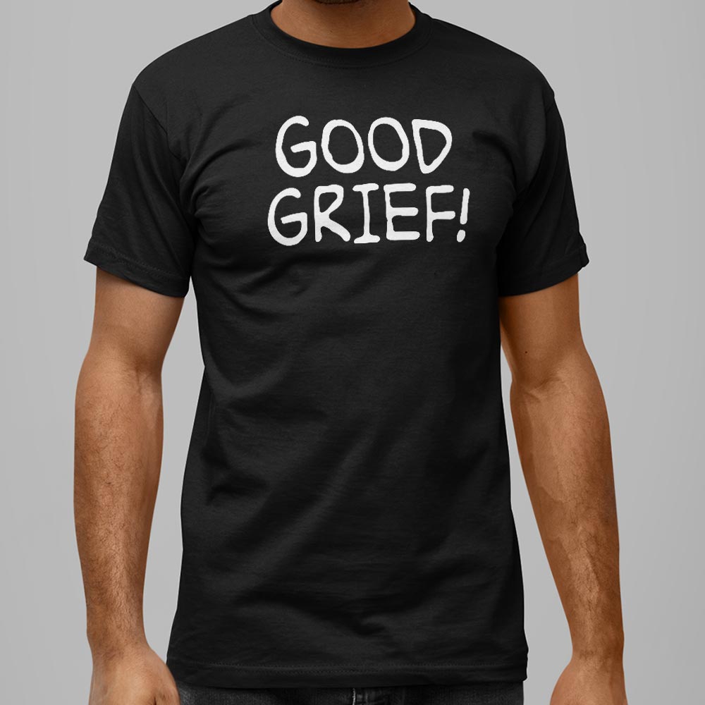 Good Grief Bold Hand Lettered Catchphrase