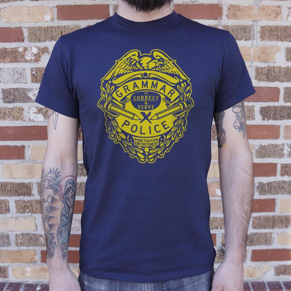 Grammar Police Badge, To Correct and Serve Punctuation Enforcement