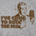 I've Come To Rock The Mic