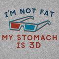 I'm Not Fat My Stomach is 3D with 3D Glasses