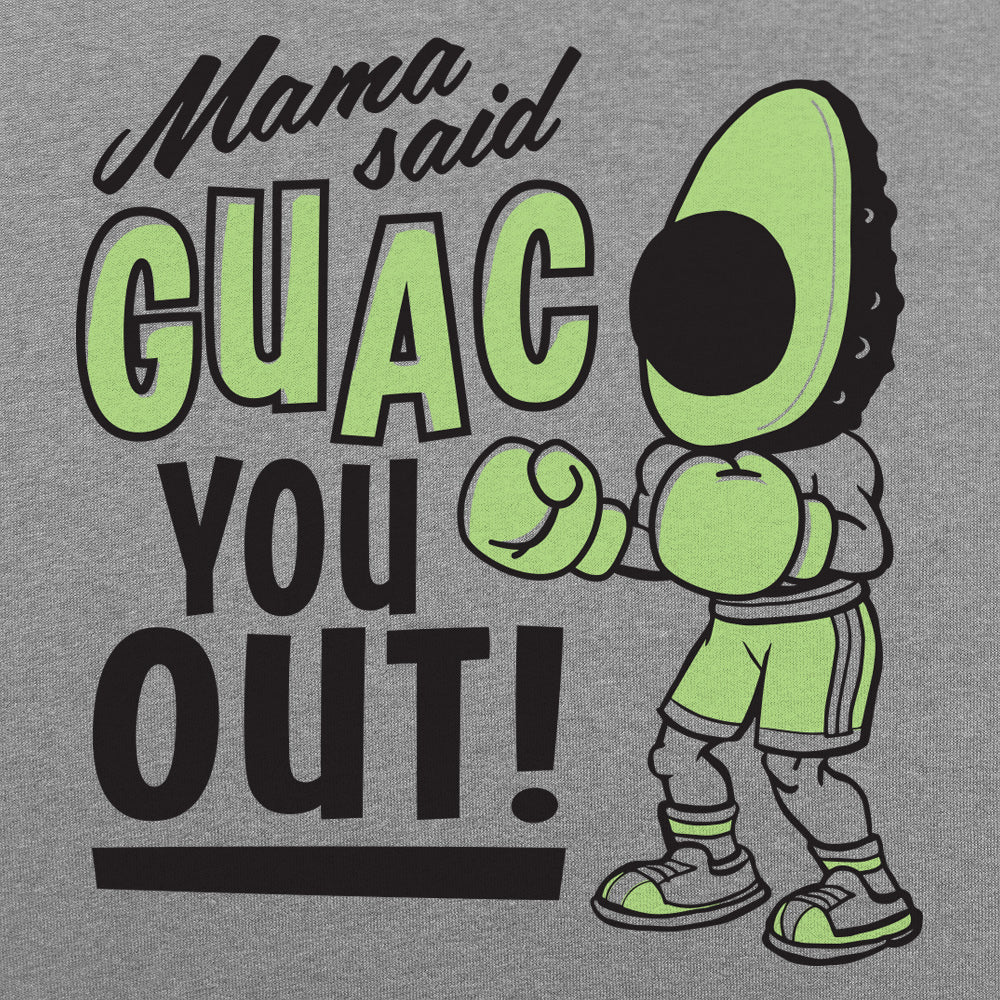 Mama Said Guac You Out Boxing Avocado