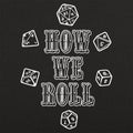 How We Roll Tabletop Gaming Dice Set