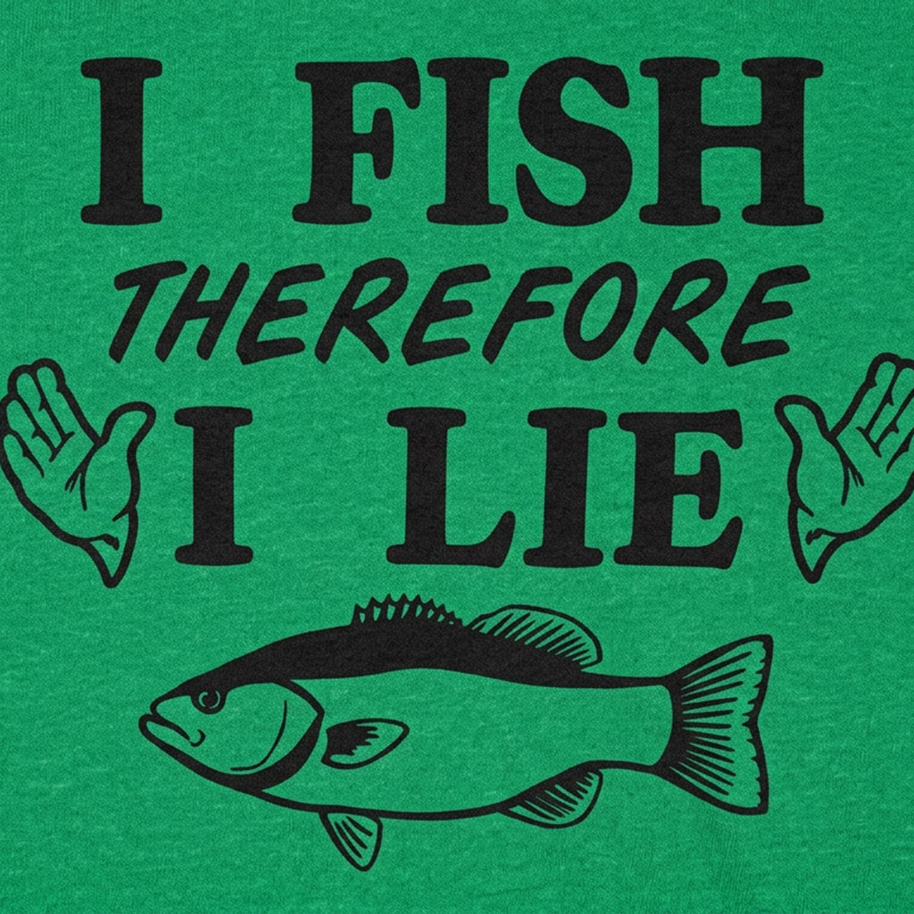 I Fish Therefore I Lie