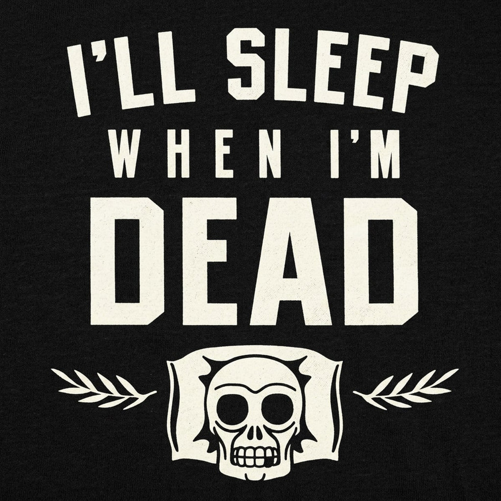 I'll Sleep When I'm Dead Skull Emblem