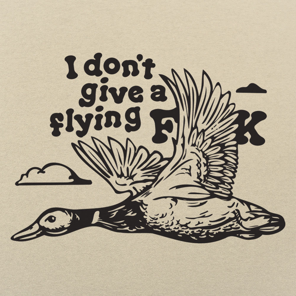 I Don't Give a Flying Duck