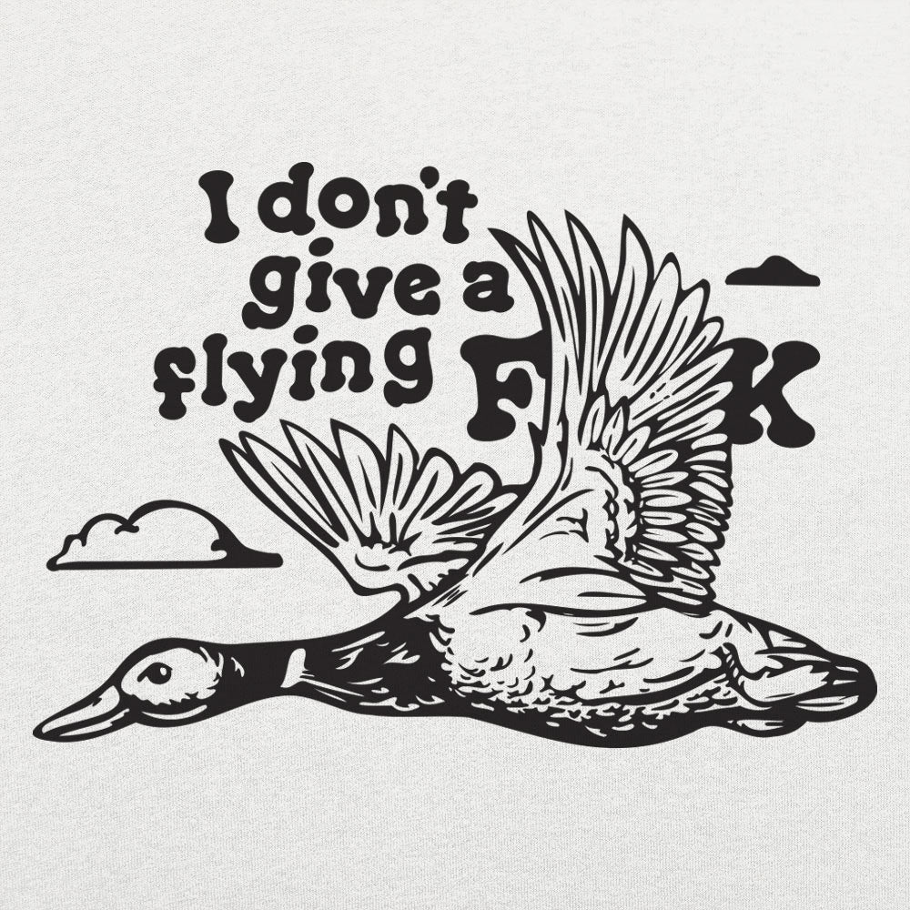 I Don't Give a Flying Duck