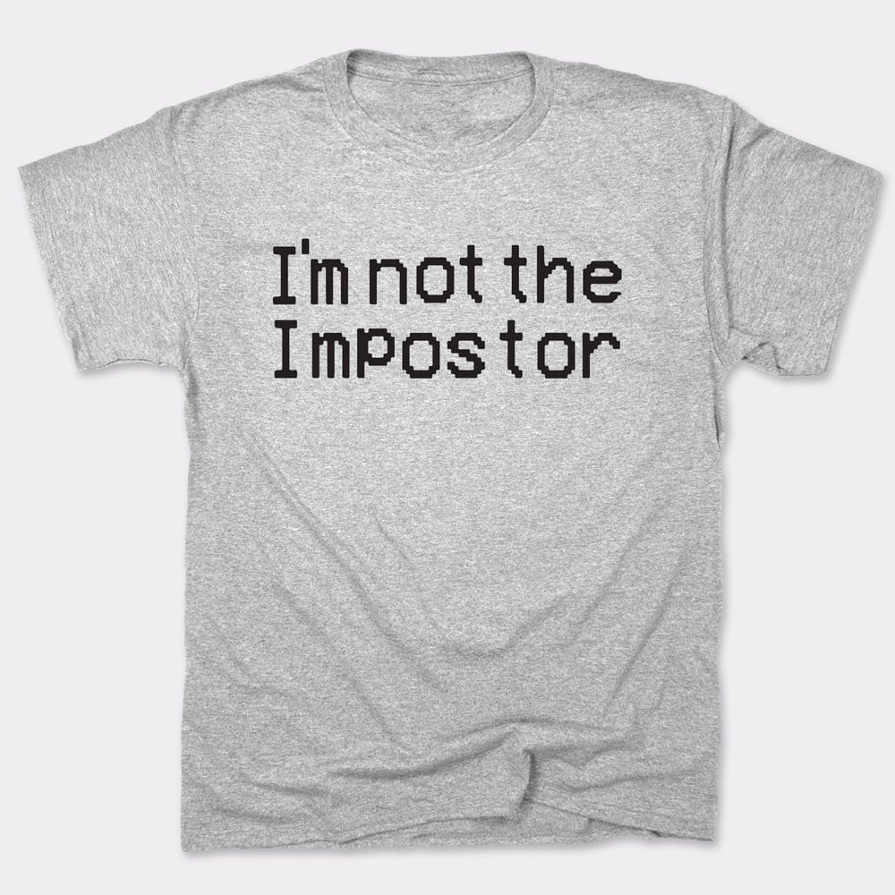 Not The Impostor Sus Crewmate Space Meme