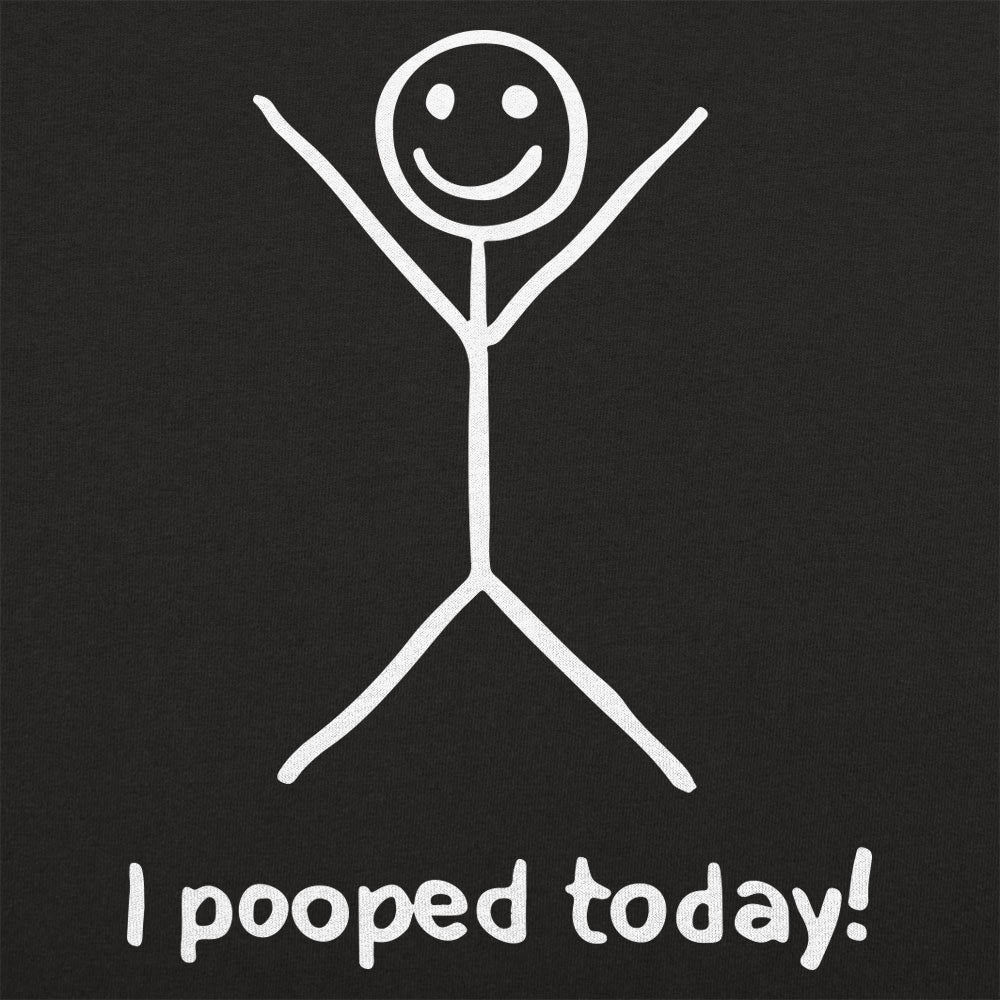 I Pooped Today Happy Stick Figure