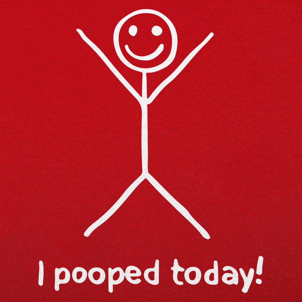I Pooped Today Happy Stick Figure