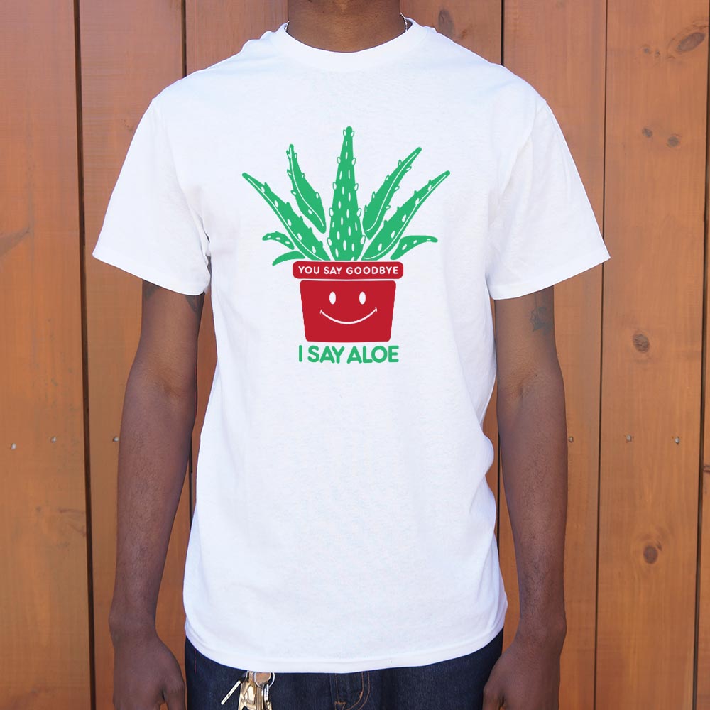 I Say Aloe