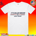 It’s Called Soccer Usa 2026 Soccer Fan American Football Rivalry T-shirt