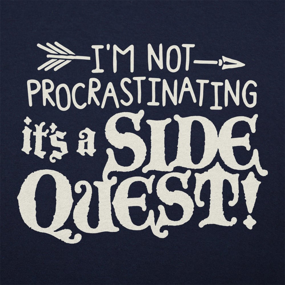I'm Not Procrastinating It's a Side Quest Gamer Pun