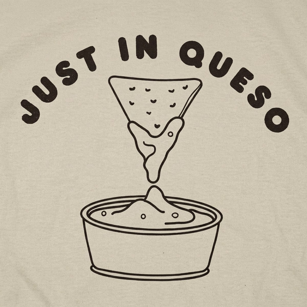 Just In Queso