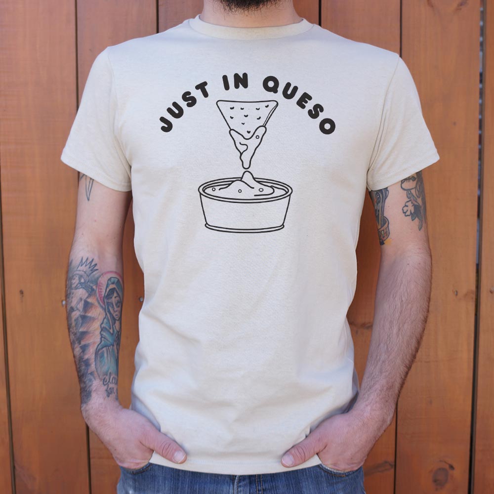 Just In Queso