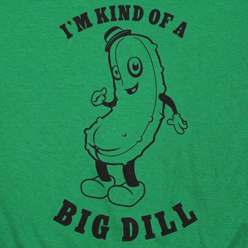 Kind Of A Big Dill Cartoon Pickle Pun