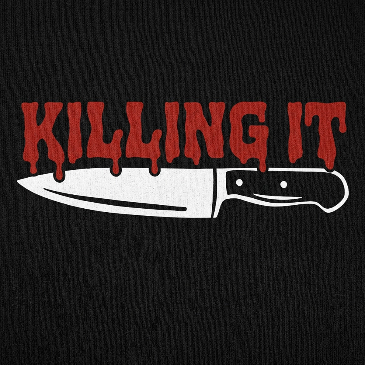 Killing It Bloody Knife Pun