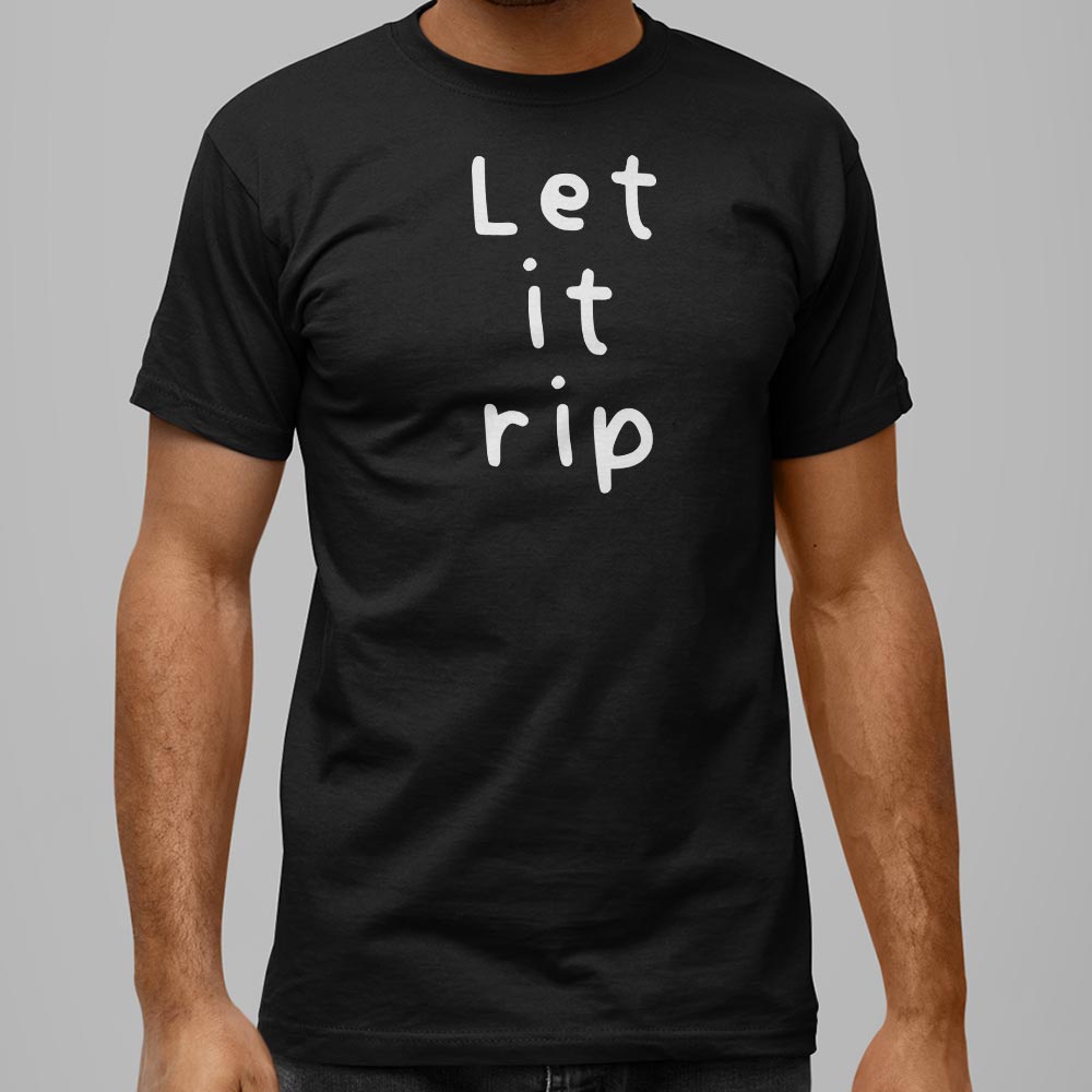 Let It Rip