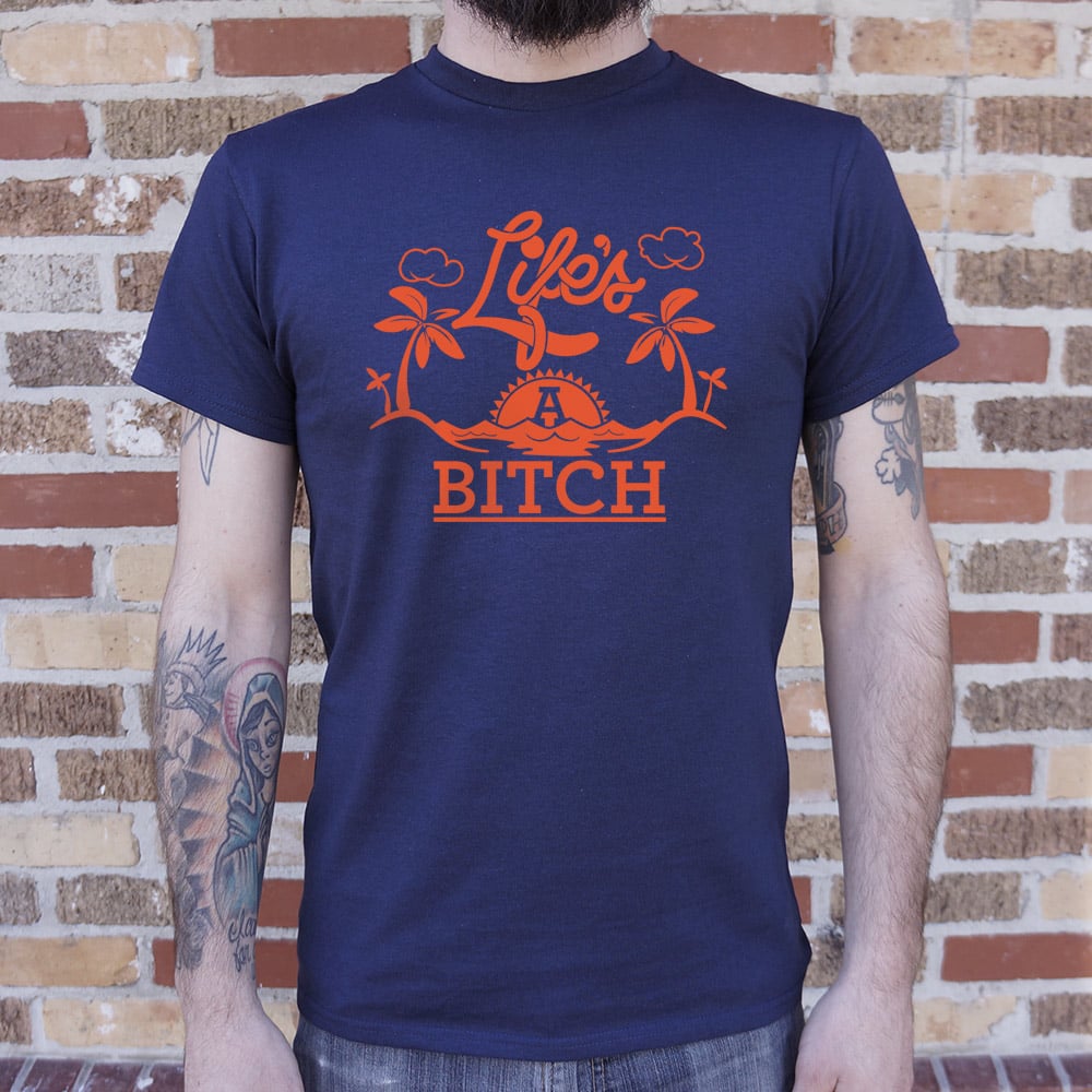 Life's A Bitch Tropical Beach Sunset Design