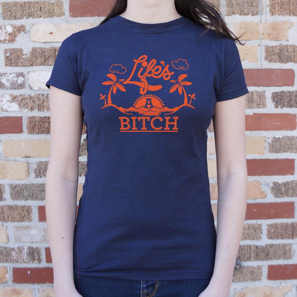 Life's A Bitch Tropical Beach Sunset Design