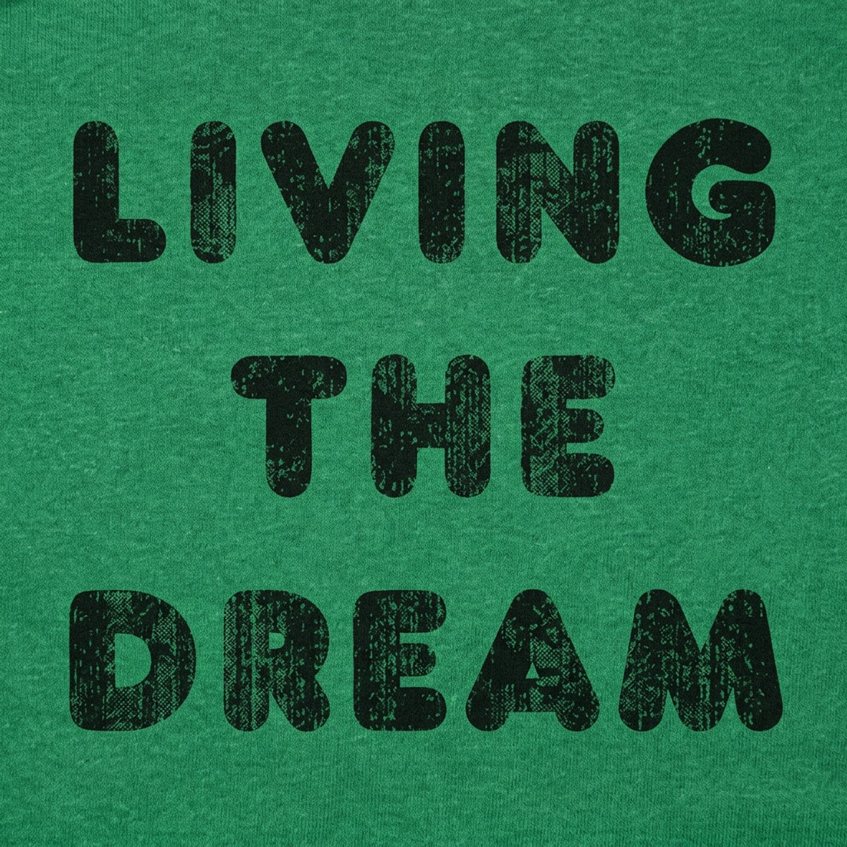 Living The Dream
