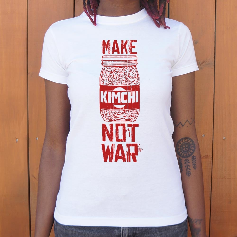 Make Kimchi Not War