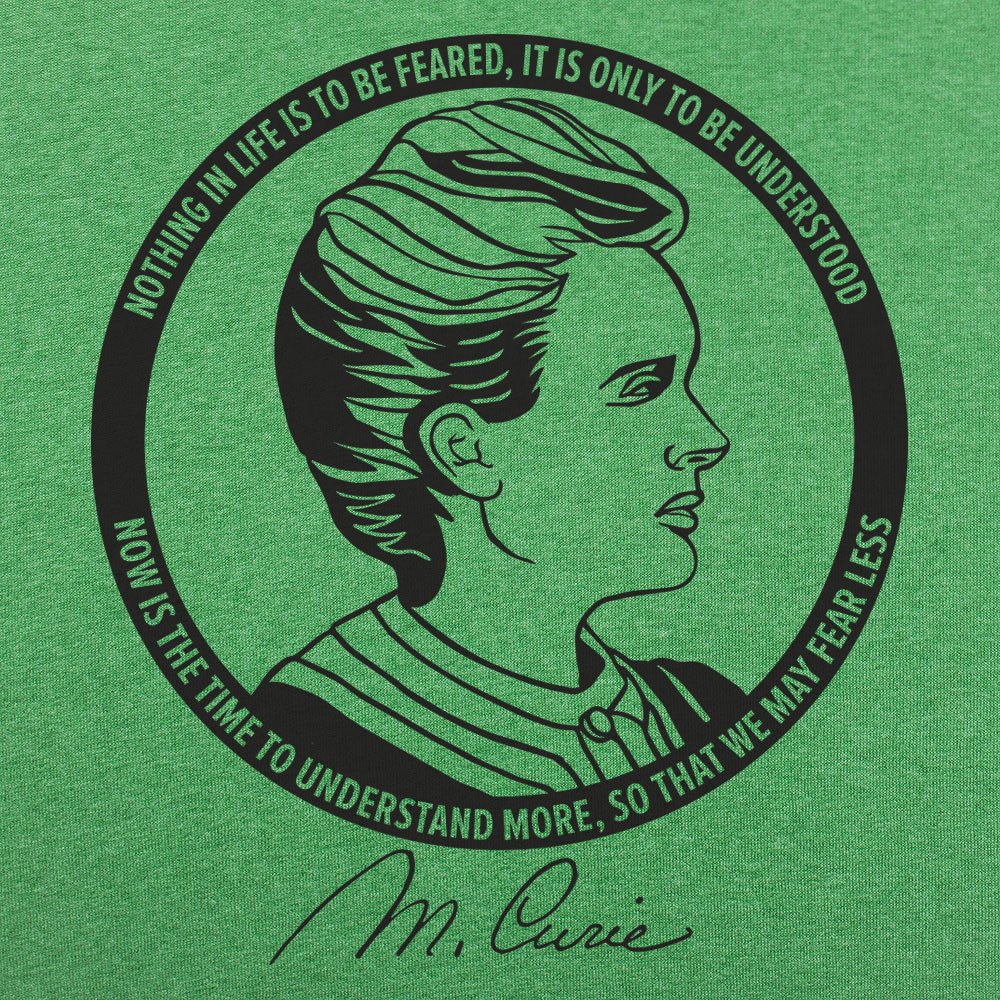 Marie Curie Nothing in Life is to Be Feared Quote
