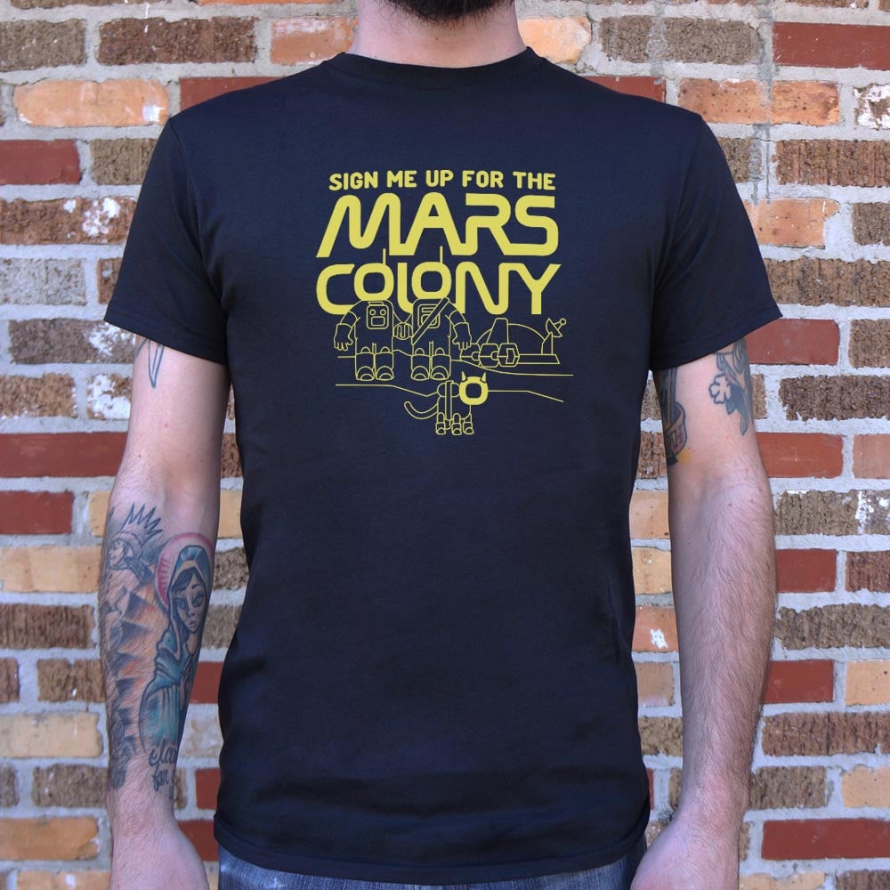 Sign Me Up for the Mars Colony