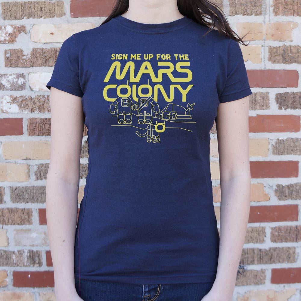 Sign Me Up for the Mars Colony