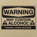 May Contain Alcohol Warning Sign