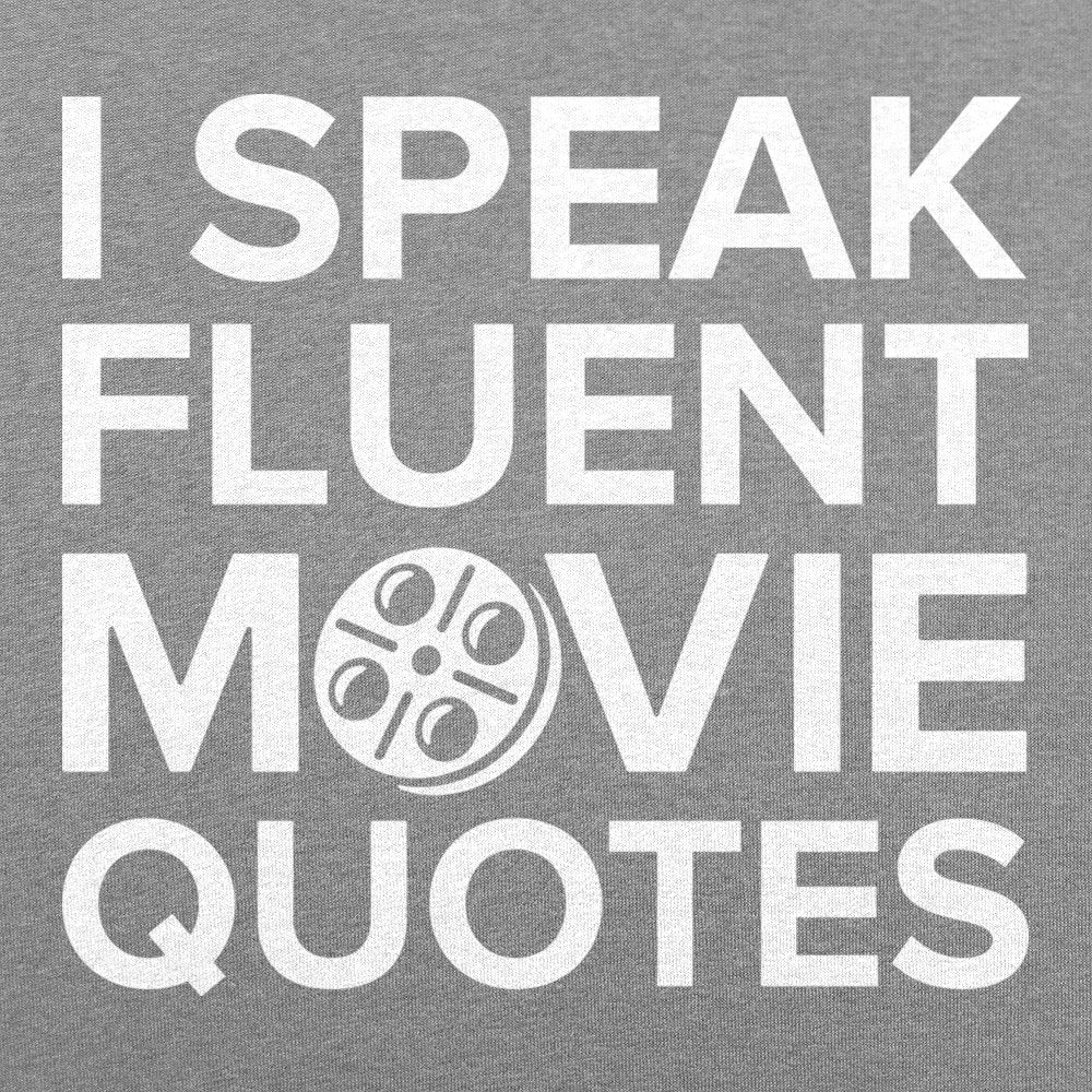 I Speak Fluent Movie Quotes