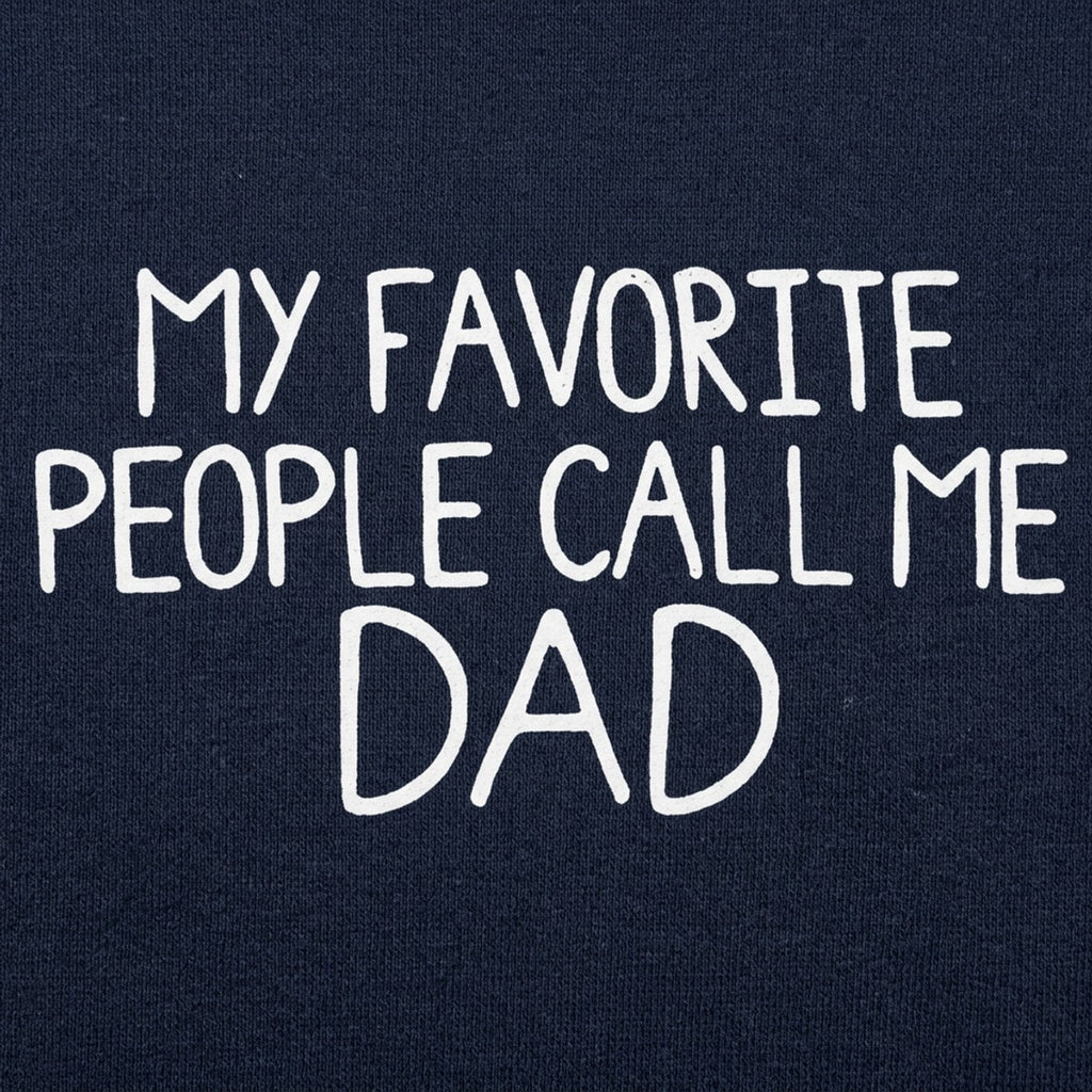 My Favorite People Call Me Dad