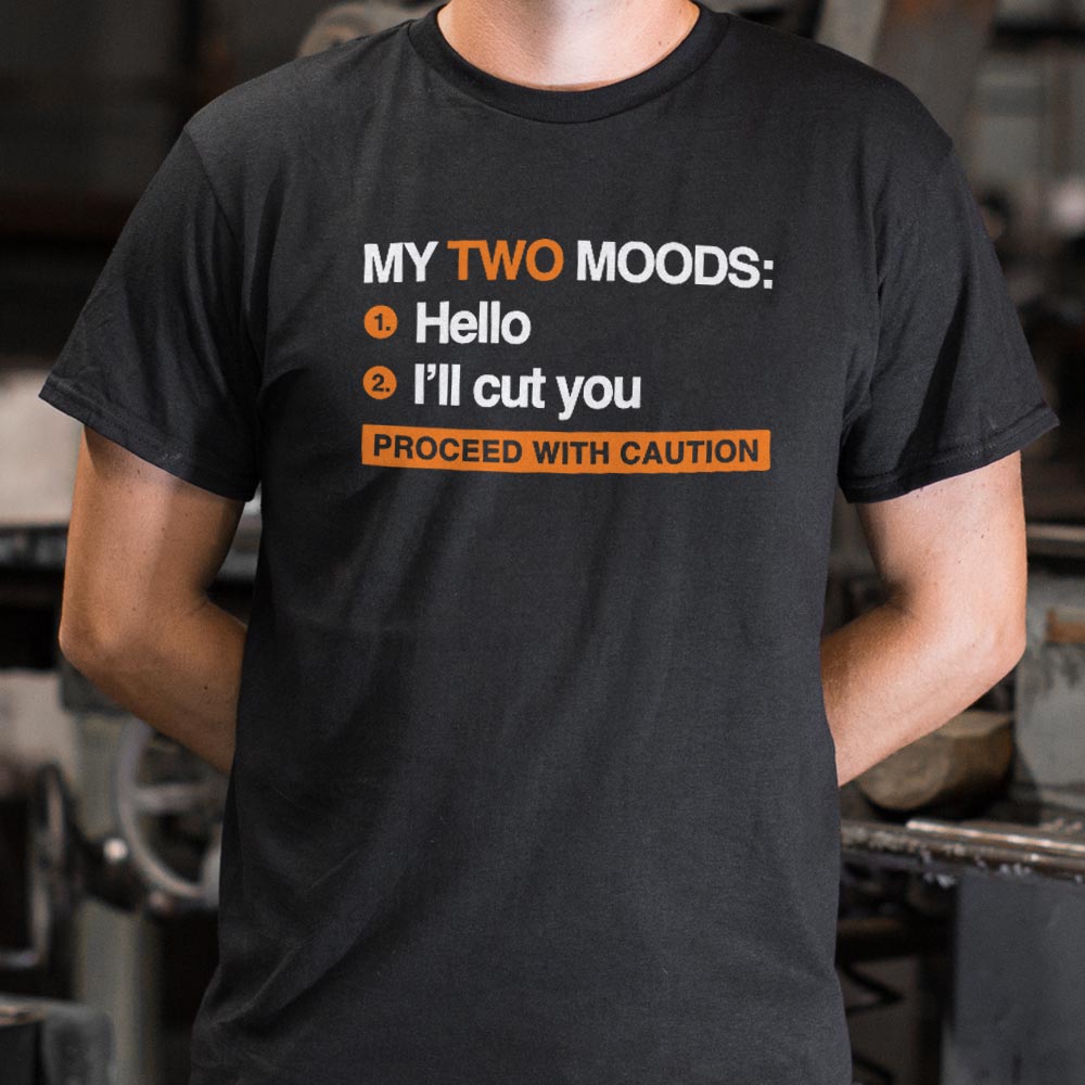 My Two Moods Hello or I'll Cut You