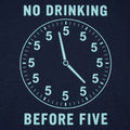 No Drinking Before Five Clock with All Fives