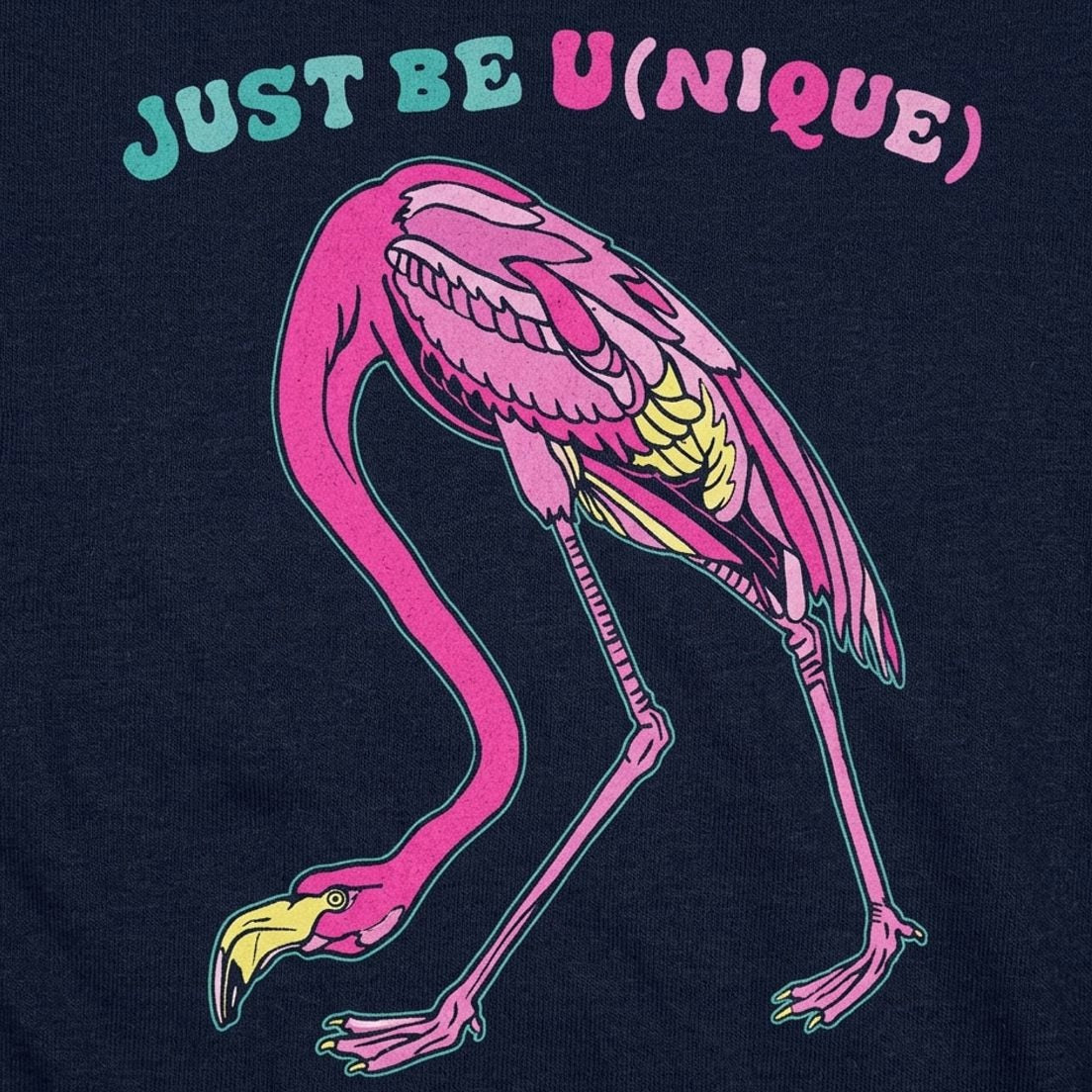 Just Be U(nique Flamingo Full Color